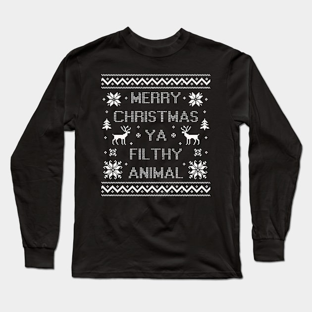 Merry Christmas Ya Filthy Animal Long Sleeve T-Shirt by silvianuri021